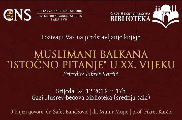 Promocija knjige „Muslimani Balkana: „Istočno pitanje“ u XX vijeku“